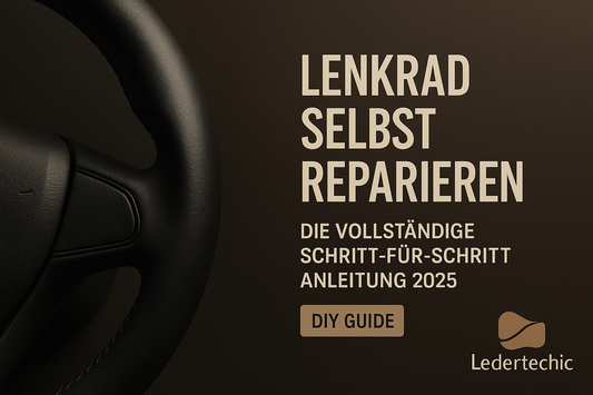 „Lenkrad reparieren Anleitung 2025 – modernes Bild mit Ledertechnik Logo, schwarzem Lederlenkrad, Reparatur-Set und Schritt-für-Schritt Darstellung im Markenstil von Ledertechnik.“